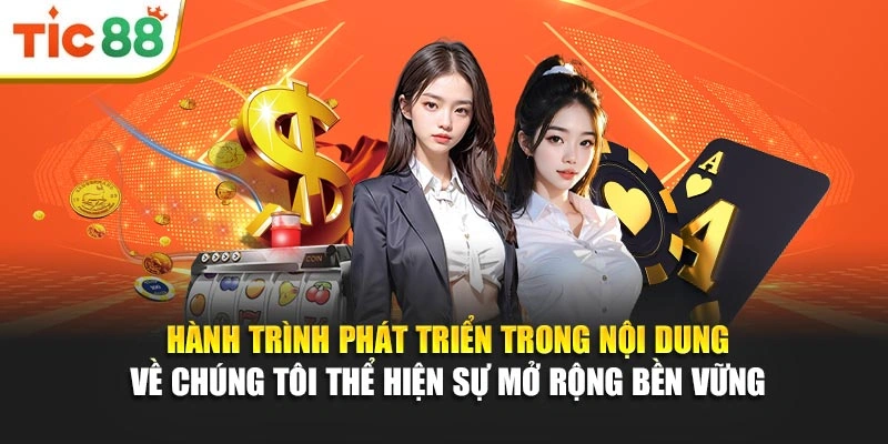 Hành trình phát triển trong nội dung về chúng tôi thể hiện sự mở rộng bền vững 